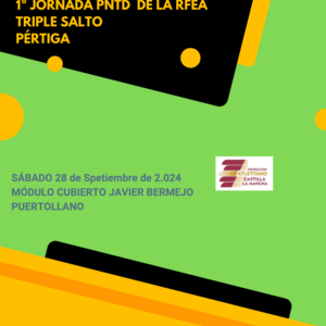 1º JORNADA PNTD RFEA PÉRTIGA Y TRIPLE SALTO