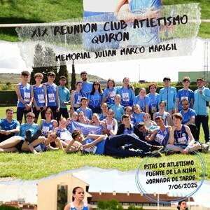 XIX REUNION DE ATLETISMO CLUB QUIRON-MEMORIAL JULIAN MARCO MARIGIL