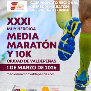 Campeonato de CLM de Media Maratón y XXXI Muy Heroica MM Ciudad de Valdepeñas